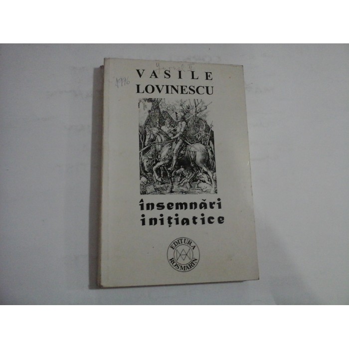 INSEMNARI INITIATICE - VASILE LOVINESCU